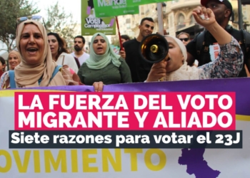 LA FUERZA DEL VOTO MIGRANTE Y ALIADO: siete razones para salir a votar el 23J