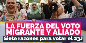 LA FUERZA DEL VOTO MIGRANTE Y ALIADO: siete razones para salir a votar el 23J