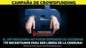 LANZAMOS LA CAMPAÑA DE CROWDFUNDING #PorUnAntirracismoLibreDeCensura para crear una plataforma digital propia, independiente, antirracista