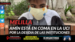 MELILLA: Amín está en coma en la UCI por la desidia de las instituciones