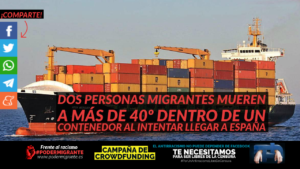 VALENCIA: Dos personas migrantes mueren a más de 40º dentro de un contenedor al intentar llegar a España