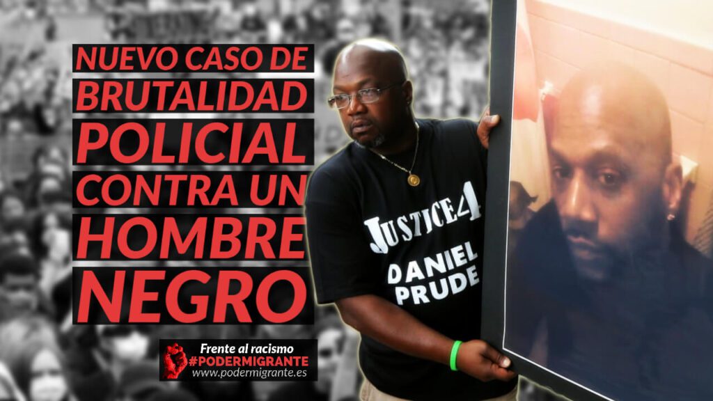DANIEL PRUDE: NUEVO CASO DE BRUTALIDAD POLICIAL CONTRA UN HOMBRE NEGRO