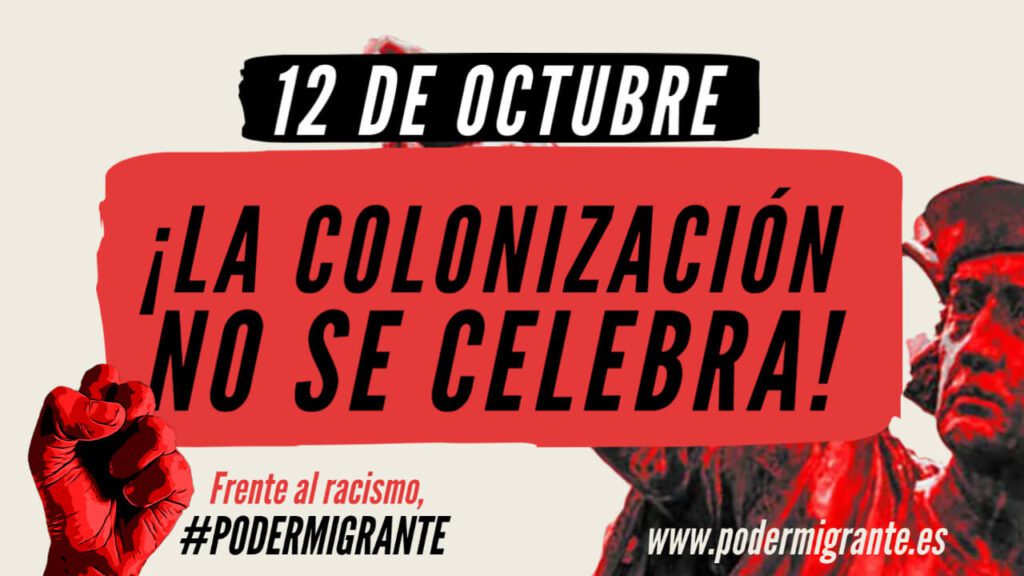 12 de octubre. LA COLONIZACIÓN NO SE CELEBRA 12 de octubre. LA COLONIZACIÓN NO SE CELEBRA