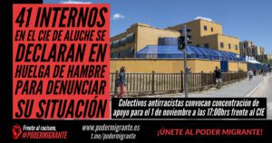 41 INTERNOS EN EL CIE DE ALUCHE SE DECLARAN EN HUELGA DE HAMBRE PARA DENUNCIAR SU SITUACIÓN