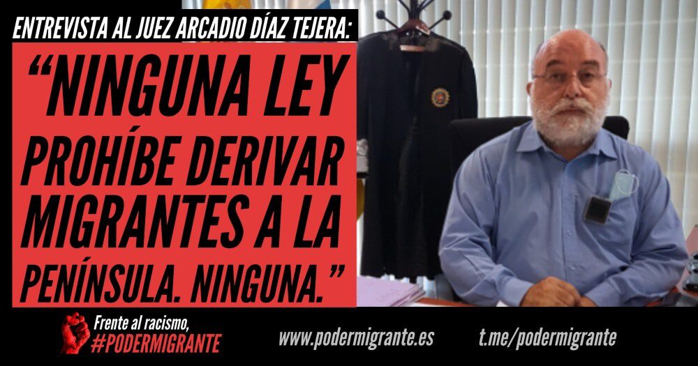 ENTREVISTA AL JUEZ ARCADIO DÍAZ TEJERA: "Ninguna ley prohíbe derivar migrantes a la península"