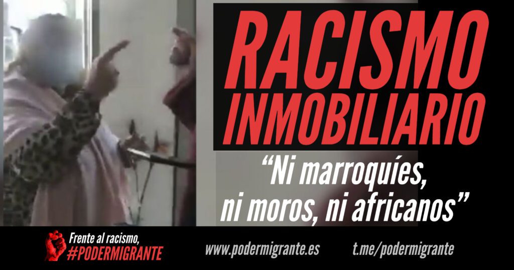 RACISMO INMOBILIARIO: "Ni marroquíes, ni moros, ni africanos"