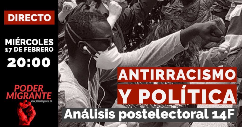 "ANTIRRACISMO Y POLÍTICA". Análisis postelectoral 14F