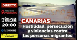 EN DIRECTO | “CANARIAS: Hostilidad, persecución y violencias contra las personas migrantes”
