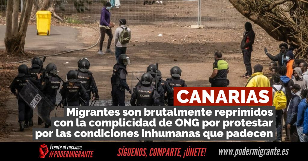 CANARIAS: Migrantes son brutalmente reprimidos con la complicidad de ONG por protestar por las condiciones inhumanas que padecen