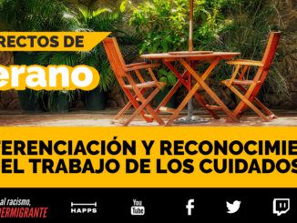 DIRECTO DE VERANO: Diferenciación y reconocimiento del trabajo de los cuidados DIRECTO DE VERANO: Diferenciación y reconocimiento del trabajo de los cuidados