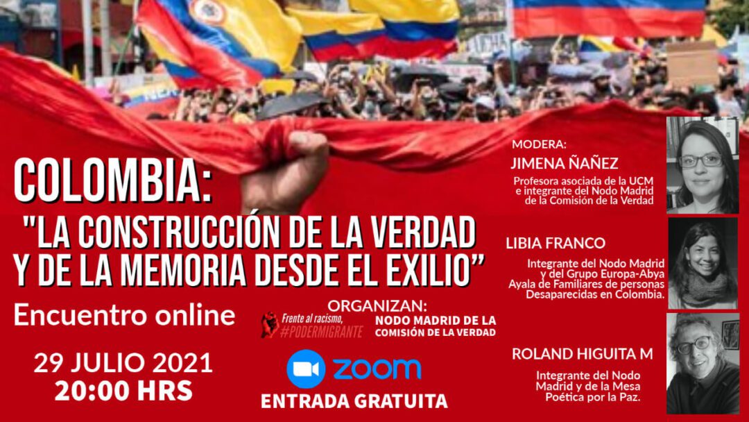 ENCUENTRO ONLINE | "COLOMBIA: La construcción de la verdad y de la memoria desde el exilio"