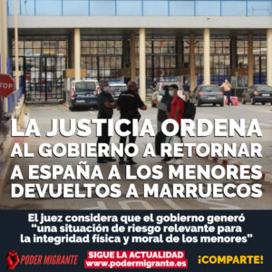 LA JUSTICIA ORDENA AL GOBIERNO a retornar a España a los menores migrantes devueltos a Marruecos en agosto