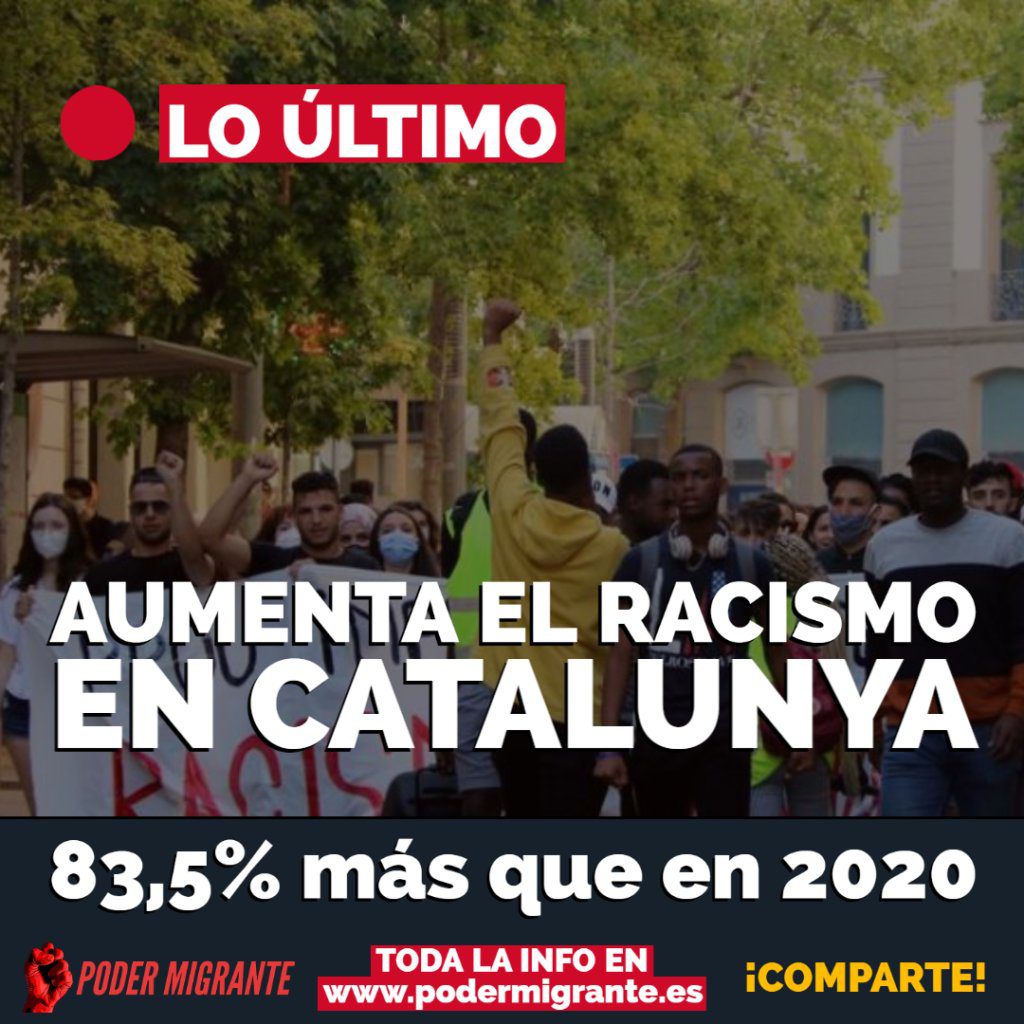AUMENTA EL RACISMO EN CATALUNYA: un 83,5% más que en 2020
