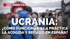UCRANIA: ¿Cómo funciona realmente el sistema de acogida y refugio en España?