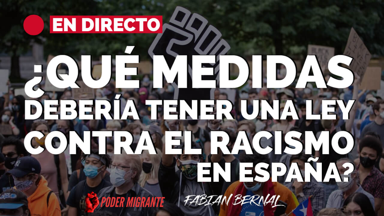 EN DIRECTO con Antumi Toasijé: ¿Que medidas debería tener una ley contra el racismo en España?