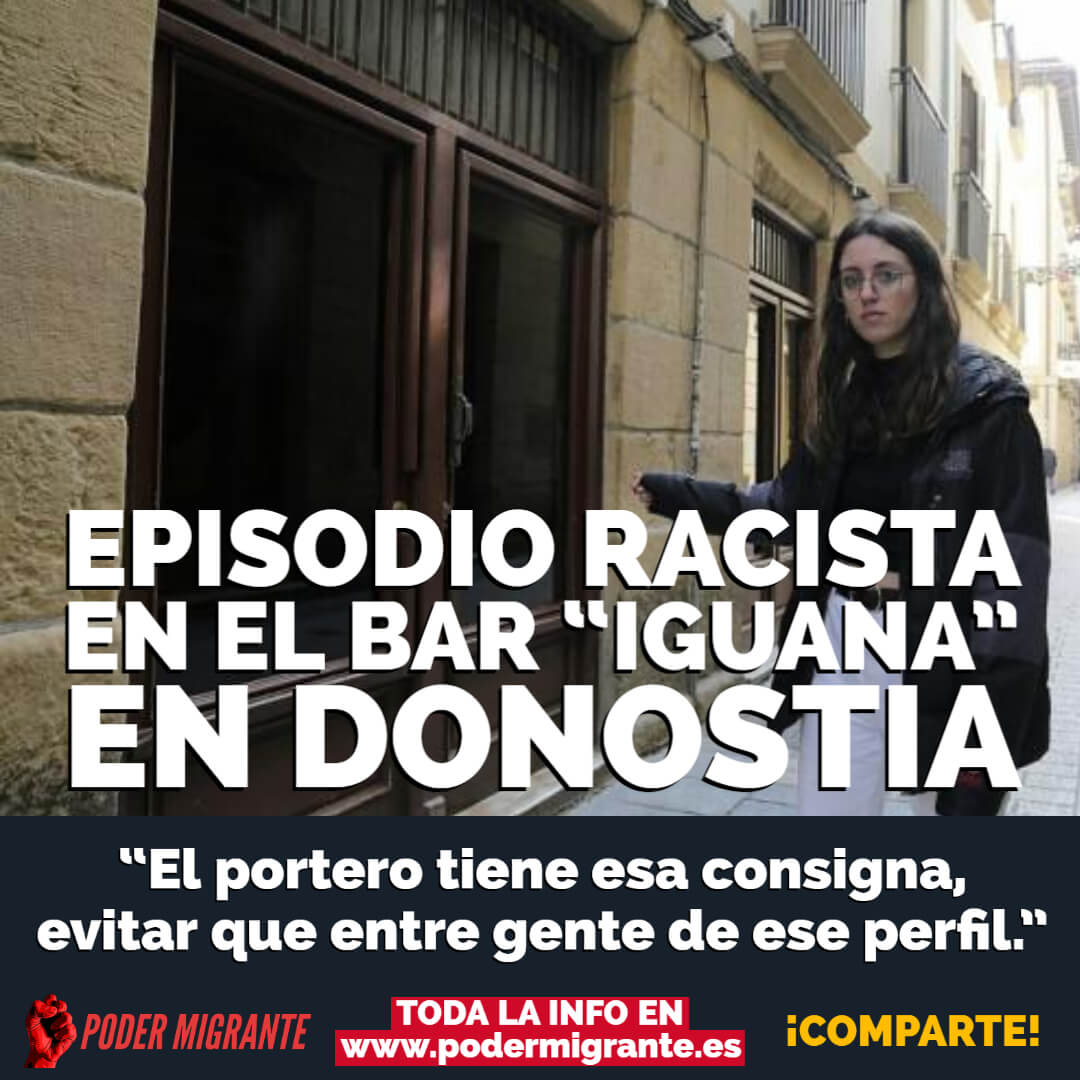 EPISODIO RACISTA EN EL BAR “IGUANA”, en Donostia