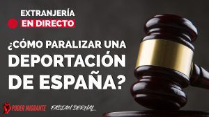 EN DIRECTO: ¿Cómo paralizar una deportación en España?