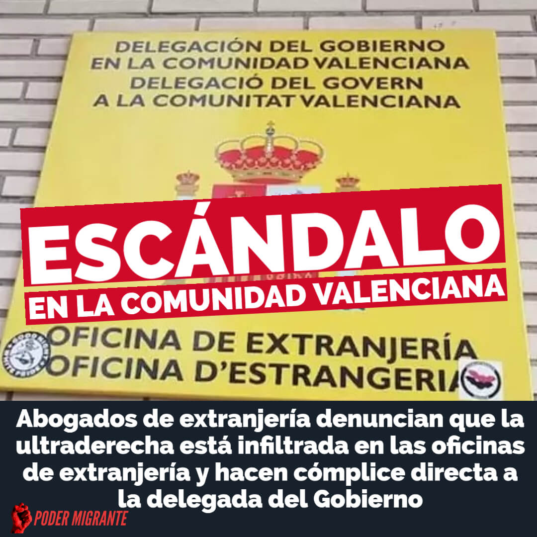 ESCÁNDALO: La ultraderecha se infiltra en las oficinas de extranjería de la Comunitat Valenciana con la connivencia de la Delegada del Gobierno