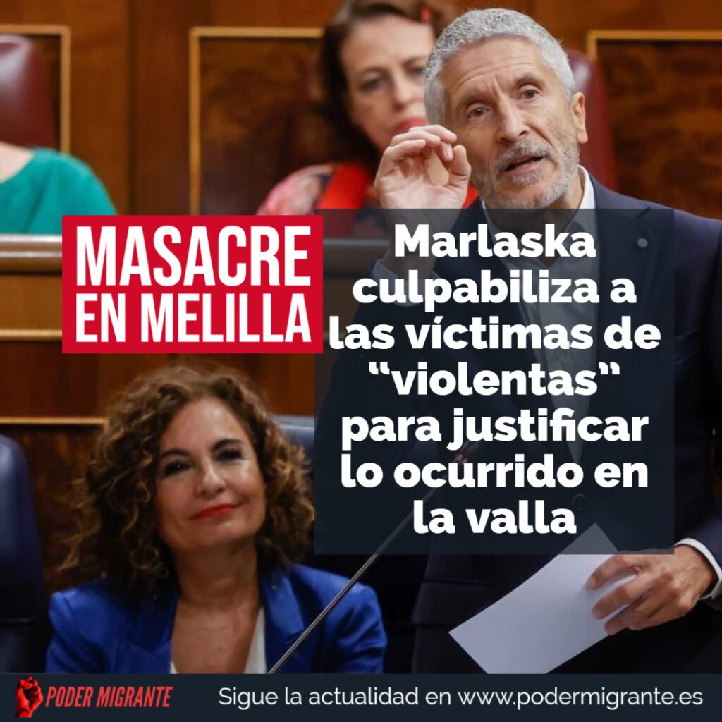 MASACRE EN MELILLA: Marlaska culpabiliza a las víctimas de “violentas” para justificar lo ocurrido en la valla.