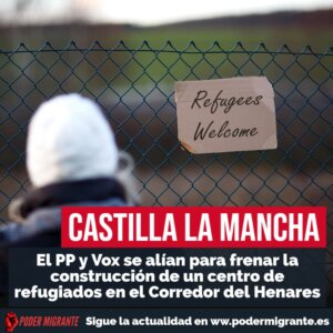 CASTILLA LA MANCHA. El PP y Vox se alían para frenar la construcción de un centro de refugiados en el Corredor del Henares