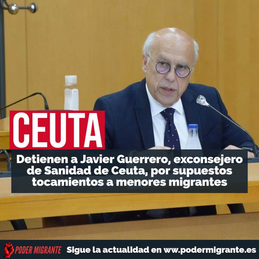 CEUTA. Detienen a Javier Guerrero, exconsejero de Sanidad de Ceuta, por supuestos tocamientos a menores migrantes no acompañados