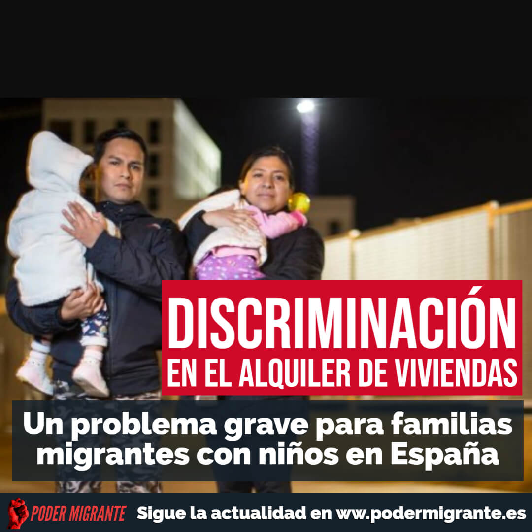 DISCRIMINACIÓN EN EL ALQUILER DE VIVIENDAS: un problema grave para familias migrantes con niños en España