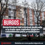 BURGOS. Desarticulan red criminal dedicada a la trata que captaba mujeres colombianas para prostituirlas