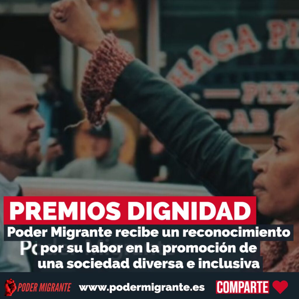 Premios Dignidad: Poder Migrante agradece el reconocimiento por su labor en la promoción de una sociedad diversa e inclusiva