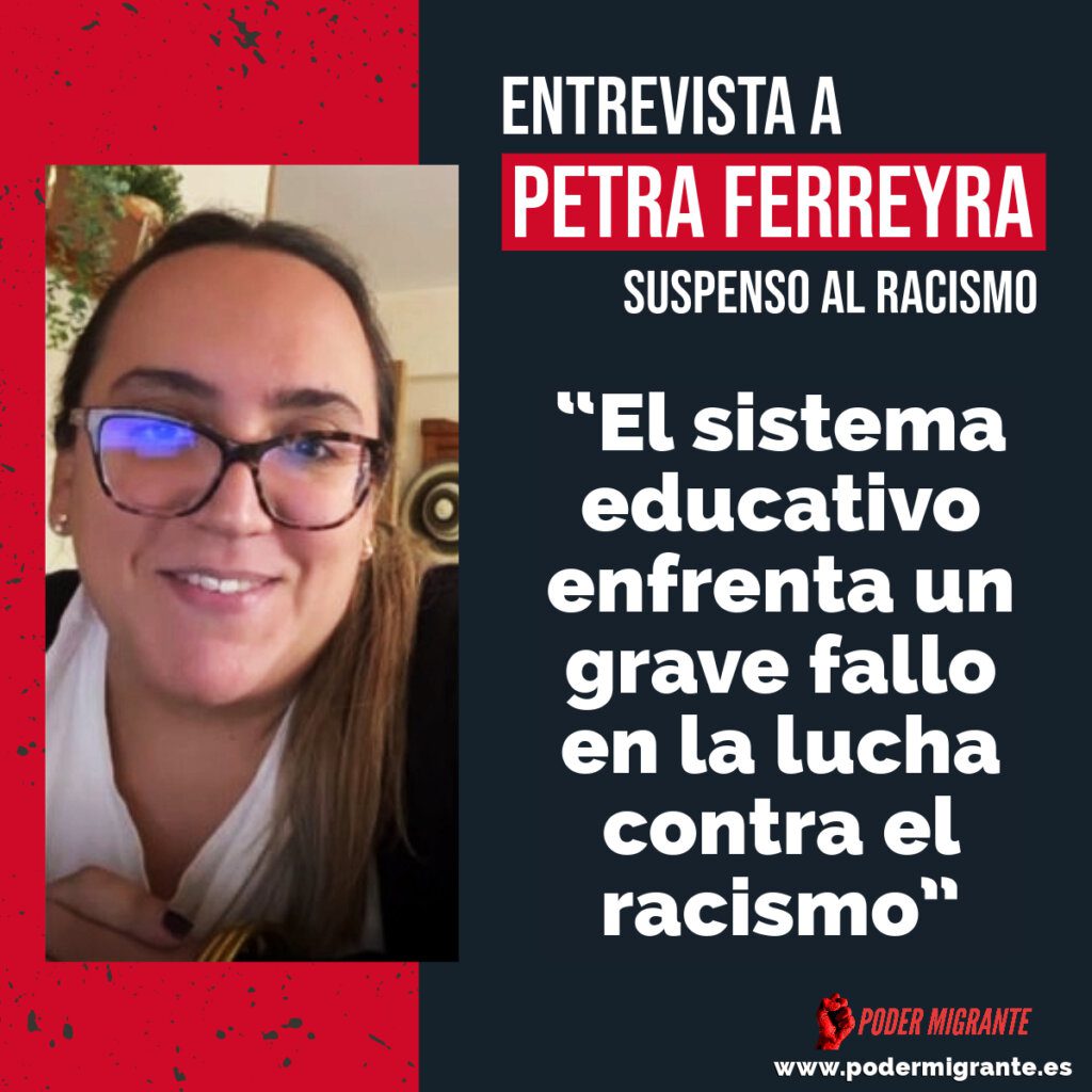 ENTREVISTA Petra Ferreyra (Suspenso al racismo): “El sistema educativo español enfrenta un grave fallo en la lucha contra el racismo”
