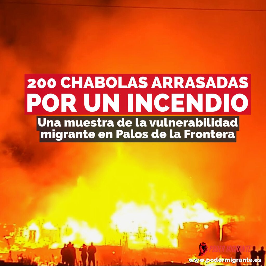200 chabolas arrasadas por un incendio en Palos de la Frontera: una muestra de la vulnerabilidad migrante