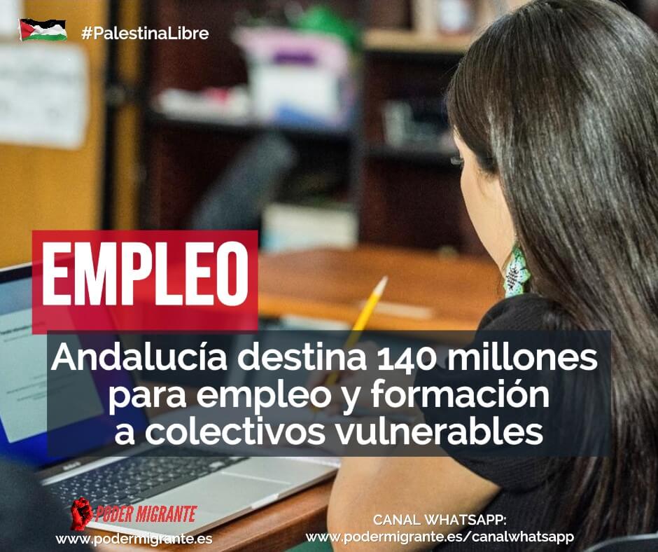 PROGRAMA T-ACOMPAÑAMOS: Andalucía destina 140 millones para empleo y formación a colectivos vulnerables